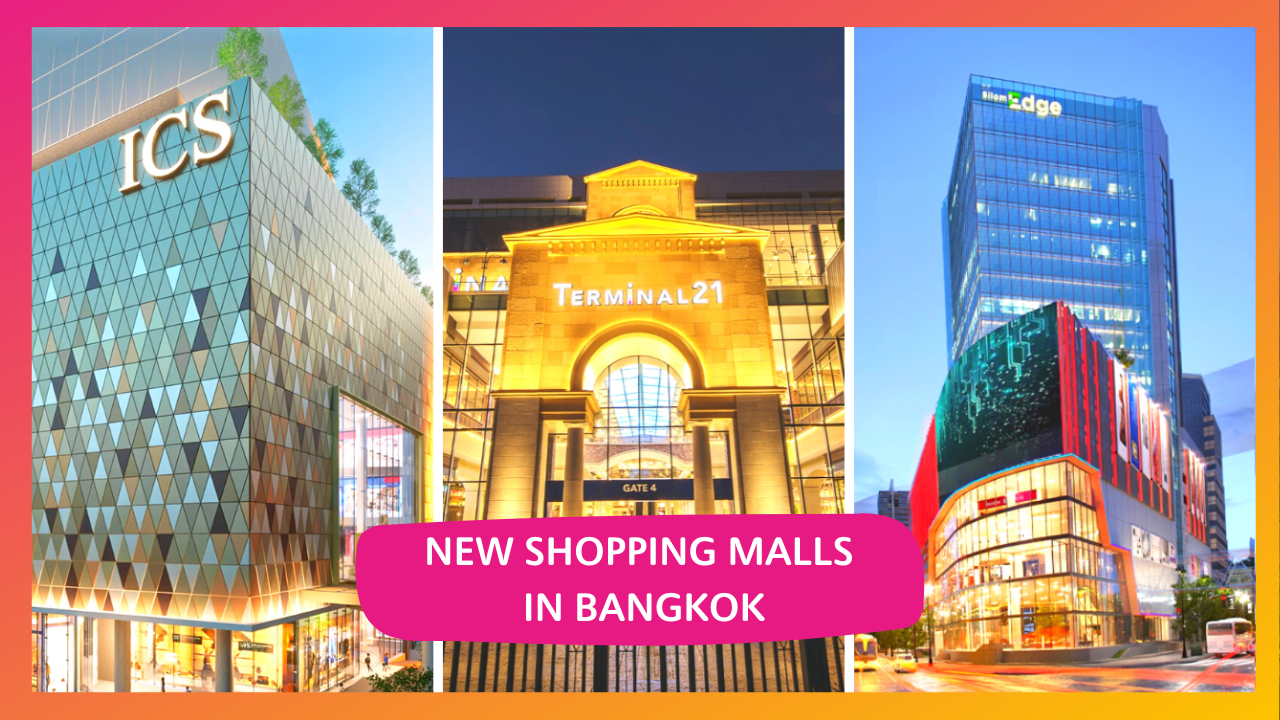 New Shopping Malls in Bangkok