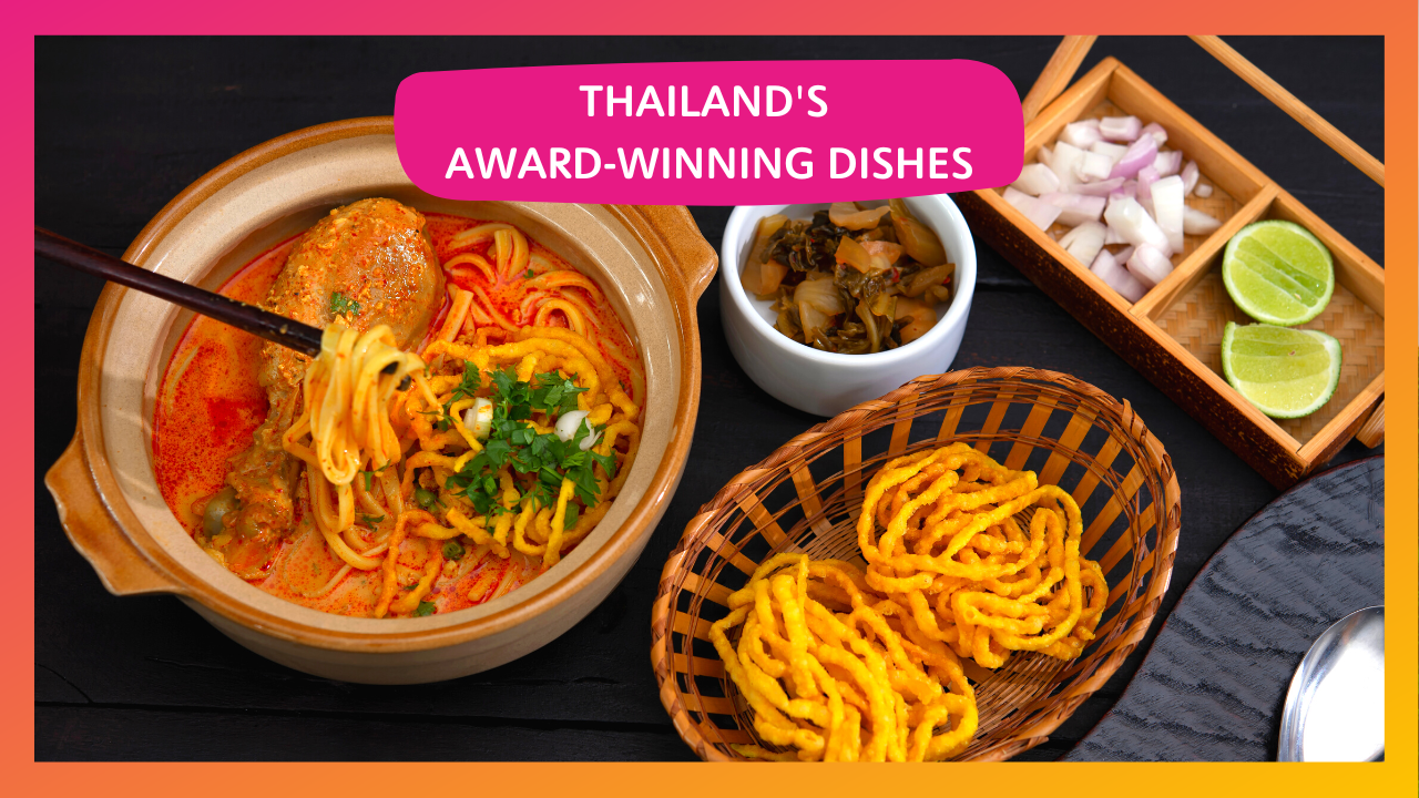 Thailand’s Award-Winning Dishes