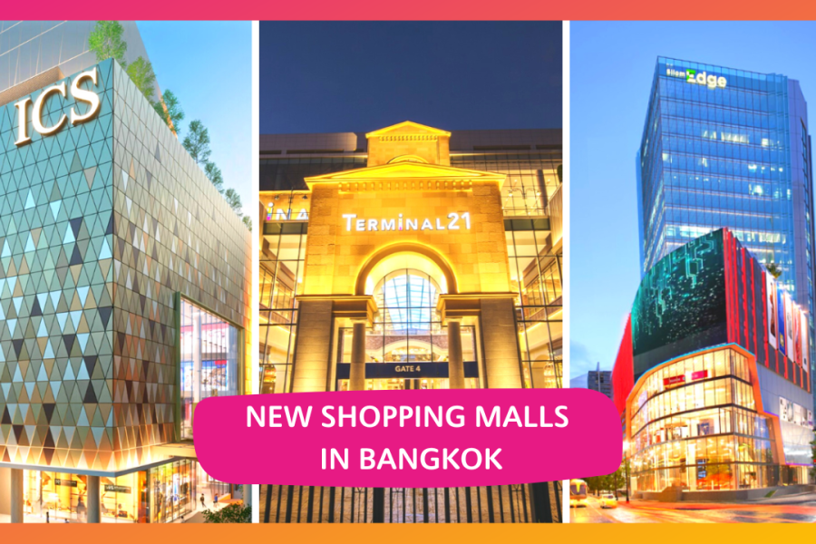 New Shopping Malls in Bangkok