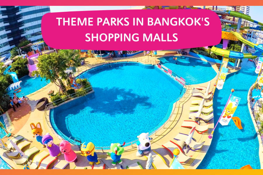 Theme Parks in Bangkok's Shopping Malls