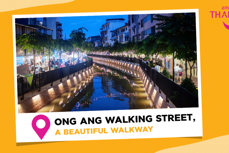 A Must Visit Place - Ong Ang Walking Street